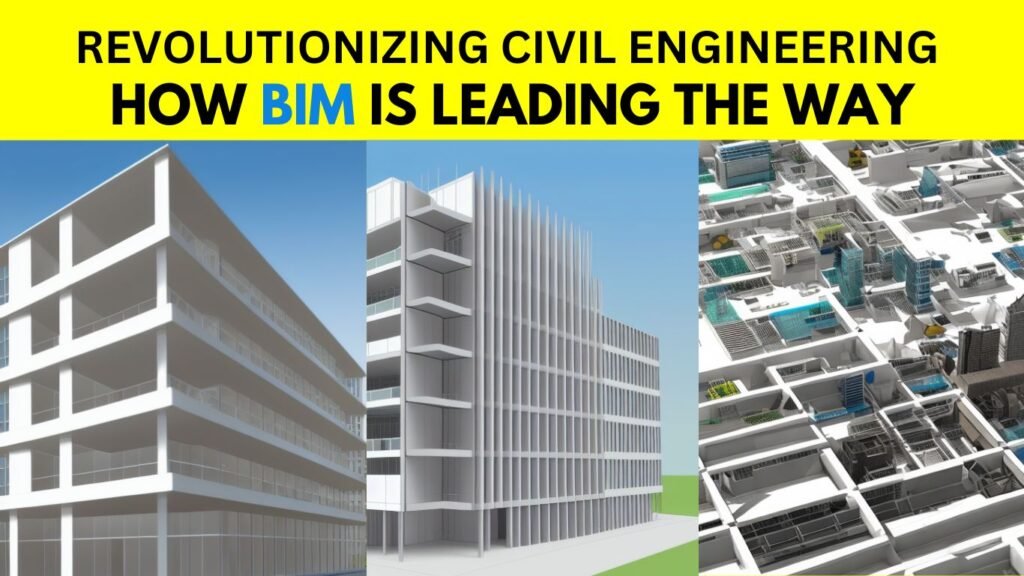 revolutionizing civil engineering how bim is leading the way compressed (1)